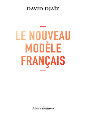 cover image of Le Nouveau Modèle français